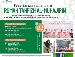 Rumah Tahfizh Al-Muhajirin Purwakarta Buka Penerimaan Santri Baru Tahun Pelajaran 2025/2026, Hadirkan Program Unggulan dan Prestasi Membanggakan