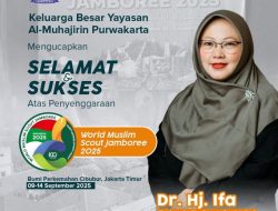 Dr. Hj. Ifa Faizah Rohmah Sampaikan Selamat atas World Muslim Scout Jamboree 2025